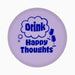Capabunga Silicone Wine Cap Drink Happy Thoughts