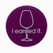 Capabunga Silicone Wine Cap I Earned It
