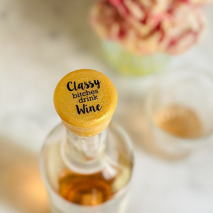 Capabunga Sliicone Wine Cap Classy Bitches Drink Wine
